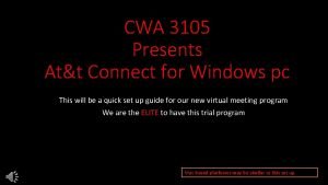 CWA 3105 Presents Att Connect for Windows pc