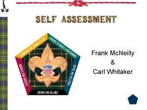 Self assessment Frank Mc Neilly Carl Whitaker Objectives