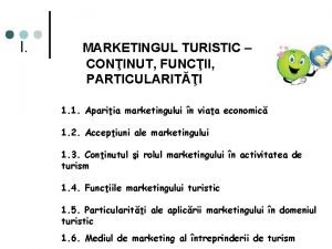 Marketingul turistic Marketingul turistic