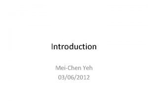 Introduction MeiChen Yeh 03062012 Outline What is Multimedia