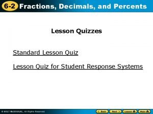 6-2 relate fractions decimals and percents