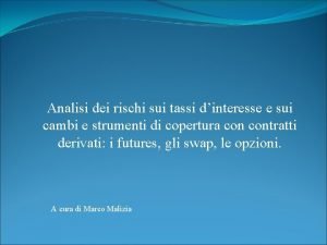 Analisi dei rischi sui tassi dinteresse e sui