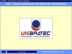 UNIBRATEC Ensino Superior e Tcnico em Informtica DSI