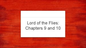 Summary chapter 9 lord of the flies