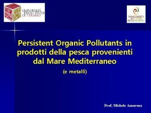 Persistent Organic Pollutants in prodotti della pesca provenienti