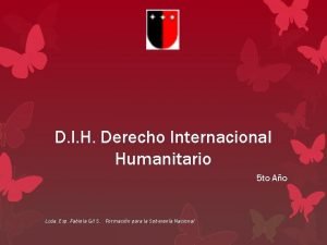 D I H Derecho Internacional Humanitario 5 to