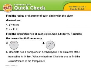 Find the radius and diameter of each circle