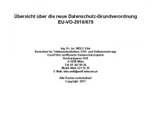 bersicht ber die neue DatenschutzGrundverordnung EUVO2016679 Ing Dr