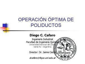 OPERACIN PTIMA DE POLIDUCTOS Diego C Cafaro Ingeniera