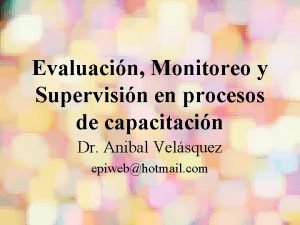 Evaluacin Monitoreo y Supervisin en procesos de capacitacin