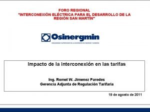 FORO REGIONAL INTERCONEXIN ELCTRICA PARA EL DESARROLLO DE