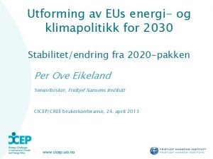 Utforming av EUs energi og klimapolitikk for 2030