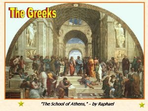 The School of Athens by Raphael Identify the