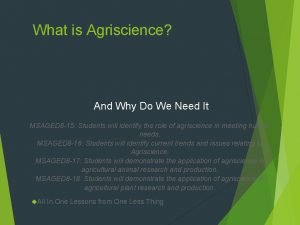 What is agriscience?