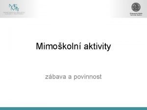 Mimokoln aktivity zbava a povinnost Obsah prvn pedpisy