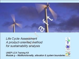 ft ra D Life Cycle Assessment A productoriented