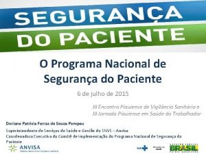 O Programa Nacional de Segurana do Paciente 6