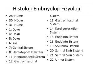 HistolojiEmbriyolojiFizyoloji 28 Hcre 30 Hcre 31 Hcre 1