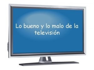 Lo malo de la televisión Lo malo de la televisión