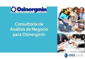 Consultora de Anlisis de Negocio para Osinergmin Objetivo