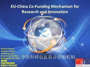 EUChina CoFunding Mechanism for Research and Innovation Rositsa