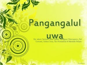 Pangangalul uwa By Alecs Carreon Mai Castel Margaux