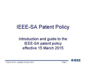IEEESA Patent Policy Introduction and guide to the