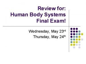 Pltw human body systems final exam review