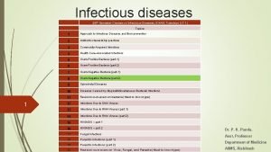 Infectious diseases 45 th Semester Classes on Infectious