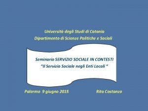 Universit degli Studi di Catania Dipartimento di Scienze