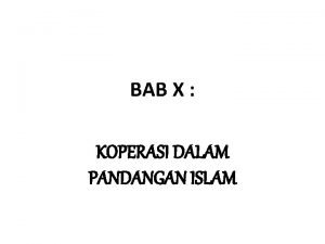 BAB X KOPERASI DALAM PANDANGAN ISLAM KONSEP OPS