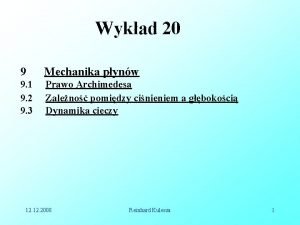 Wykad 20 9 Mechanika pynw 9 1 9