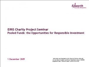 EIRIS Charity Project Seminar Pooled Funds the Opportunities