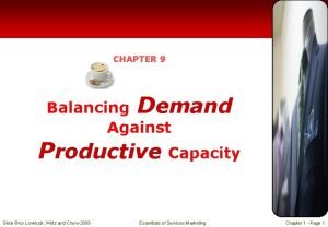 Balancing demand and capacity