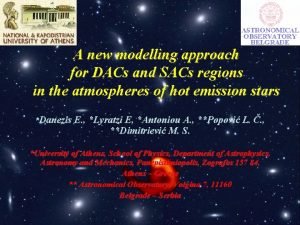 A new modelling approach for DACs and SACs