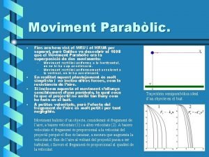 Moviment parabolic formules Moviment parabolic formules
