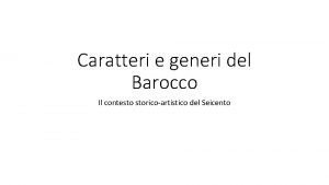 Caratteri generali del barocco