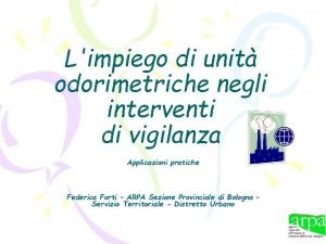 Limpiego di unit odorimetriche negli interventi di vigilanza