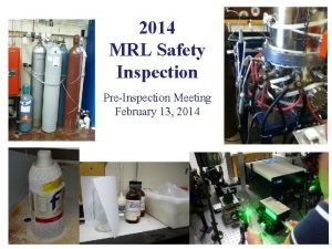 2014 MRL Safety Inspection PreInspection Meeting February 13