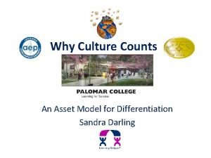 Why Culture Counts An Asset Model for Differentiation