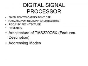 Digital signal processor architecture