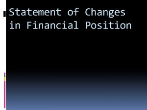 Statement of Changes in Financial Position ACCOUNTING STANDARD