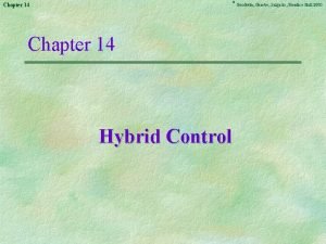 Chapter 14 Hybrid Control Goodwin Graebe Salgado Prentice