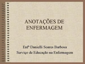 Anotação de enfermagem