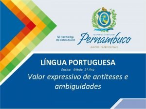 LNGUA PORTUGUESA Ensino Mdio 2 Ano Valor expressivo