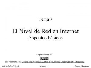 Tema 7 El Nivel de Red en Internet