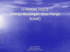 Contoh shadow price modal