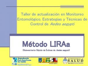 Taller de actualizacin en Monitoreo Entomolgico Estrategias y