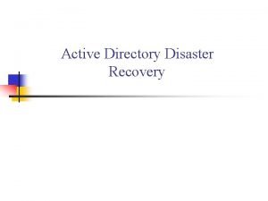 Ad disaster recovery planning scenario
