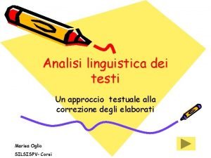 Analisi linguistica dei testi Un approccio testuale alla